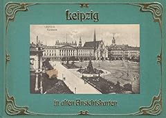 Leipzig alten ansichtskarten gebraucht kaufen  Wird an jeden Ort in Deutschland