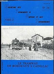 Tramways bordeaux cadillac d'occasion  Livré partout en France