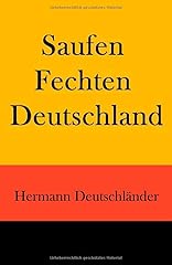 Saufen fechten deutschland gebraucht kaufen  Wird an jeden Ort in Deutschland