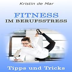 Fitness berufsstress tipps gebraucht kaufen  Wird an jeden Ort in Deutschland