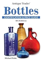 Antique Trader Bottles Identification and Price Guide for sale  Delivered anywhere in Canada