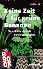 Zeit grüne bananen gebraucht kaufen  Wird an jeden Ort in Deutschland