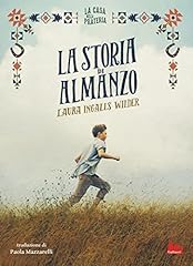 Storia almanzo. casa usato  Spedito ovunque in Italia 