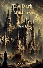 The dark mothers d'occasion  Livré partout en France