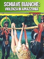 Schiave bianche violenza usato  Spedito ovunque in Italia 