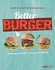 Better burger ganze gebraucht kaufen  Wird an jeden Ort in Deutschland