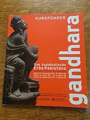 Kurzführer gandhara buddhisti gebraucht kaufen  Wird an jeden Ort in Deutschland