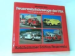 Feuerwehrfahrzeuge usa fire gebraucht kaufen  Wird an jeden Ort in Deutschland