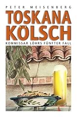 Toskana kölsch kommissar d'occasion  Livré partout en Belgiqu