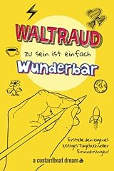 Waltraud einfach wunderbar gebraucht kaufen  Wird an jeden Ort in Deutschland