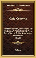 Caffe concerto gente usato  Spedito ovunque in Italia 