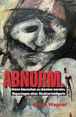 Abnorm menschen bestien gebraucht kaufen  Wird an jeden Ort in Deutschland