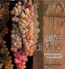 Arte vino. rossi usato  Spedito ovunque in Italia 
