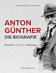 Anton günther biografie gebraucht kaufen  Wird an jeden Ort in Deutschland
