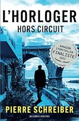 Horloger circuit thriller d'occasion  Livré partout en France