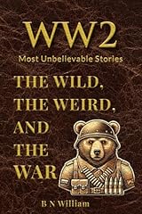 Wwii unbelievable stories for sale  Delivered anywhere in UK