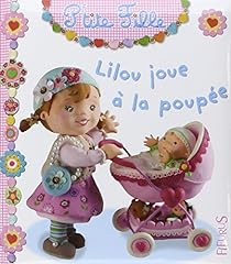 Lilou joue poupée d'occasion  Livré partout en Belgiqu