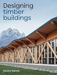 Designing timber buildings for sale  Delivered anywhere in UK