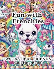 Fun frenchies fantastical for sale  Delivered anywhere in USA 