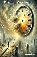 Respiro del tempo usato  Spedito ovunque in Italia 