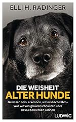 Weisheit alter hunde gebraucht kaufen  Wird an jeden Ort in Deutschland