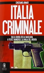 Italia criminale. dalla usato  Spedito ovunque in Italia 