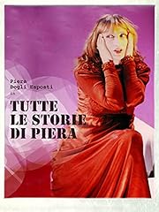 Tutte storie piera usato  Spedito ovunque in Italia 