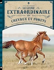 Livre extraordinaire chevaux d'occasion  Livré partout en Belgiqu