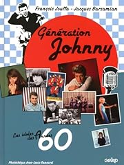 Generation johnny d'occasion  Livré partout en France