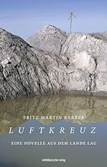 Luftkreuz eine novelle d'occasion  Livré partout en France