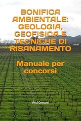 Bonifica ambientale geologia usato  Spedito ovunque in Italia 