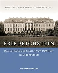 Friedrichstein: Das Schloss der Grafen von Dönhoff gebraucht kaufen  Wird an jeden Ort in Deutschland