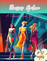 Dresses galore coloring for sale  Delivered anywhere in USA 