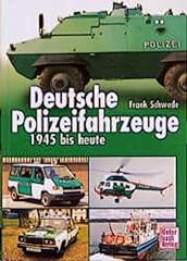 Deutsche polizeifahrzeuge 1945 gebraucht kaufen  Wird an jeden Ort in Deutschland