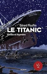 Titanic vérités légendes d'occasion  Livré partout en Belgiqu