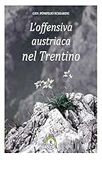 Offensiva austriaca nel usato  Spedito ovunque in Italia 