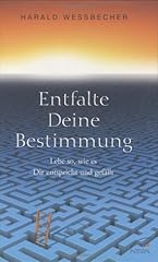 Entfalte bestimmung lebe gebraucht kaufen  Wird an jeden Ort in Deutschland