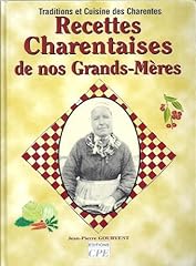 Recettes charentaises grands d'occasion  Livré partout en Belgiqu