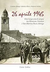 Aprile 1945. una usato  Spedito ovunque in Italia 