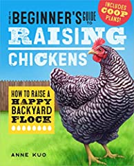 Used, The Beginner's Guide to Raising Chickens: How to Raise for sale  Delivered anywhere in UK