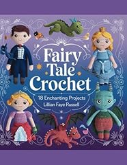 Fairy tale crochet for sale  Delivered anywhere in USA 