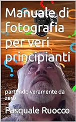 Manuale fotografia per usato  Spedito ovunque in Italia 