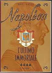 Napoléon. ultimo immortale usato  Spedito ovunque in Italia 