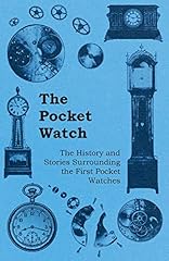 Pocket watch history for sale  Delivered anywhere in USA 