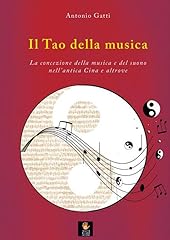 Tao della musica. usato  Spedito ovunque in Italia 