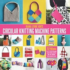 Circular Knitting Machine Patterns | Diana Levine Knits: for sale  Delivered anywhere in USA 
