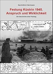 Festung küstrin 1945 gebraucht kaufen  Wird an jeden Ort in Deutschland