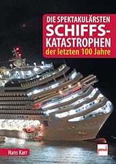 Spektakulärsten schiffskatast gebraucht kaufen  Wird an jeden Ort in Deutschland