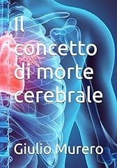 Concetto morte cerebrale usato  Spedito ovunque in Italia 