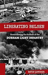 Liberating belsen remembering for sale  Delivered anywhere in Ireland